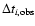 $\Delta
t_{i,{\rm obs}}$