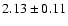 $2.13\pm0.11$