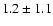 $1.2\pm1.1$