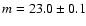$m=23.0\pm0.1$