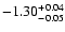 $\rm -1.30^{+0.04}_{-0.05}$
