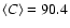 $\langle C \rangle=90.4$