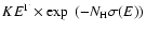 $KE^{\Gamma}\times \exp~(-N_{\rm H}\sigma(E))$