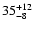 $\rm 35^{+12}_{-8}$