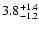 $\rm 3.8^{+1.4}_{-1.2}$