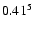 $\rm0.41^{5}$