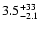$\rm 3.5^{+33}_{-2.1}$
