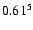 $\rm0.61^{5}$