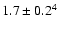 $1.7 \pm\rm0.2^{4}$