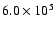 $ 6.0 \times 10^5$