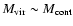 $M_{\rm vir} \sim M_{\rm cont}$
