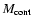 $M_{\rm cont}$
