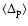 $\langle\Delta_{\rm p}\rangle$