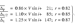 \begin{displaymath}\left.\begin{array}{lccrc}
\overline{\Delta_{\rm p}} & = & 0....
...25\times V\sin i + & 147 ; & r = 0.87 \\
\end{array}\right\}.
\end{displaymath}