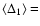 $\langle\Delta_{1}\rangle=$