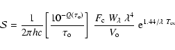 \begin{displaymath}{\cal S} = \frac{1}{2\pi{hc}}\left[\frac{10^{-Q(\tau_{\rm o})...
...ambda}~\lambda^4}{V_{\rm o}}~{\rm e}^{1.44/\lambda~T_{\rm ex}}
\end{displaymath}