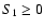 $S_1 \ge 0$
