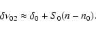 \begin{displaymath}%
\delta\nu_{02}\approx \delta_0 + S_0 (n-n_0).
\end{displaymath}