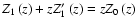 ${\it Z}_{1}\left(z\right)+z{\it Z}_{1}^{\prime}\left(z\right)=z{\it Z}_{0}\left(z\right)$