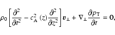 \begin{displaymath}%
\rho_0 \left[ \frac {\partial^2} {\partial t^2} - \mbox{$c_...
...+ \nabla_\perp
\frac {\partial p_{{\rm T}}} {\partial t} = 0,
\end{displaymath}