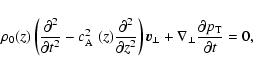 \begin{displaymath}%
\rho_0(z) \left( \frac {\partial^2} {\partial t^2} - \mbox{...
...bf\nabla}_\perp \frac {\partial p_{{\rm T}}} {\partial t} = 0,
\end{displaymath}