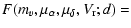$\displaystyle {F(m_v,\mu_\alpha,\mu_\delta,V_{\rm r};d)=}$