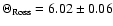 $\Theta_{\rm Ross}=6.02\pm0.06$