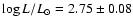 $\log L/L_\odot=2.75\pm 0.08$