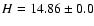 $H = 14.86 \pm0.0$
