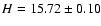 $H = 15.72 \pm0.10$