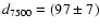 $d_{\rm 7500}=(97\pm 7)$