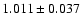 $1.011\pm 0.037$