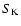 $S_{\rm K}$