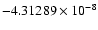 $-4.31289\times 10^{-8}$