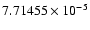 $7.71455\times 10^{-5}$