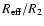 $R_{\rm eff}/R_2$