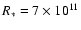 $R_*=7\times10^{11}$
