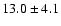 $13.0\pm4.1$