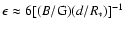 $\epsilon \approx 6 [(B/{\rm G})(d/R_*)]^{-1}$
