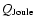 $Q_{\rm Joule}$
