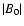 $\vert B_0\vert$