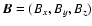 $\vec{B}=(B_x,B_y,B_z)$
