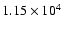 $1.15\times10^4$