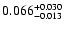 $\rm0.066_{-0.013}^{+0.030}$