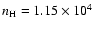 $n\sb{\rm {H}}=1.15\times10\sp 4$