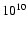 $\rm 10^{10}$