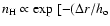 $n\sb{\rm H} \propto {\rm exp}~[-(\Delta r/ h\sb {\rm o}$