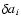$\delta a_i$
