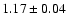 $1.17\pm 0.04$