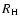 $R_{\rm H}$